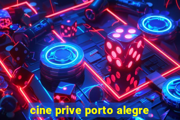 cine prive porto alegre